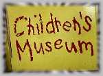 The Children's Museum of History, Living History, Science, & Technology